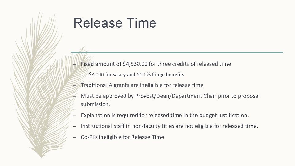 Release Time – Fixed amount of $4, 530. 00 for three credits of released