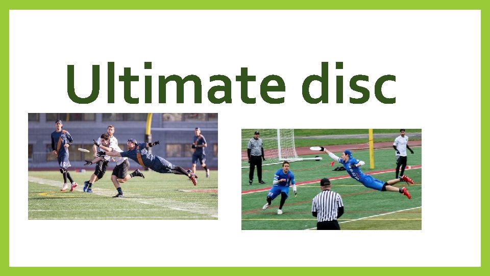 Ultimate disc 