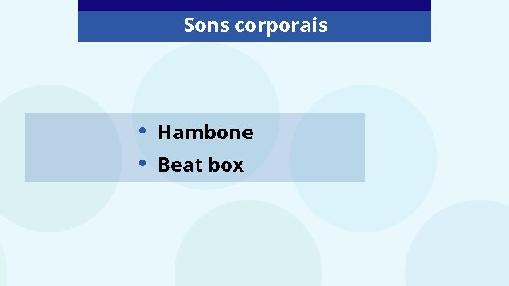 Sons corporais • • Hambone Beat box 