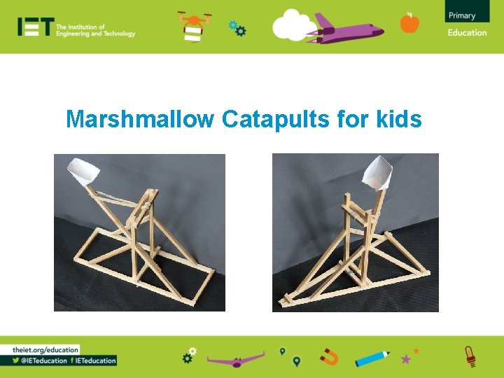 Marshmallow Catapults for kids 