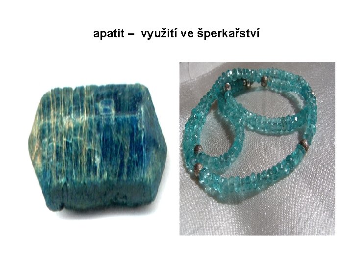 apatit – využití ve šperkařství 