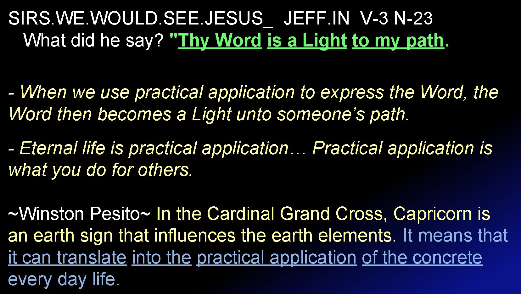 SIRS. WE. WOULD. SEE. JESUS_ JEFF. IN V-3 N-23 What did he say? "Thy