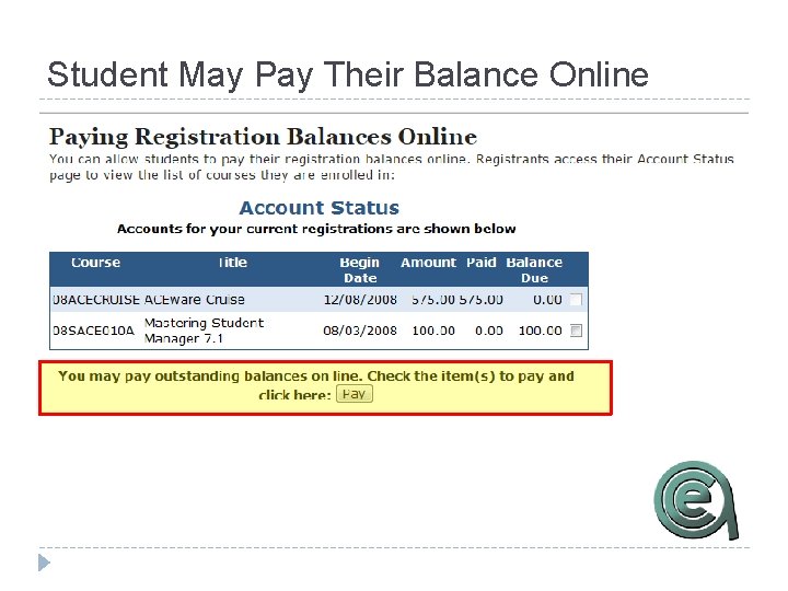 Student May Pay Their Balance Online 