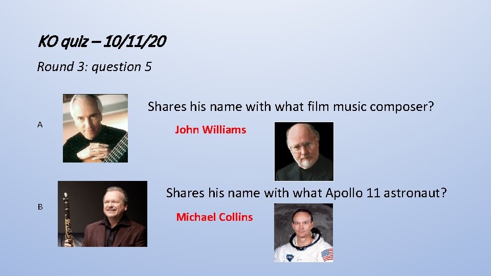 KO quiz – 10/11/20 Round 3: question 5 Shares his name with what film