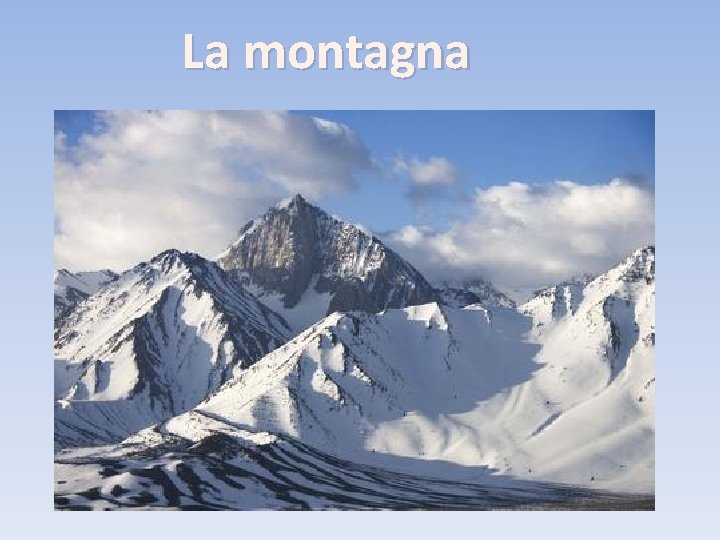 La montagna 