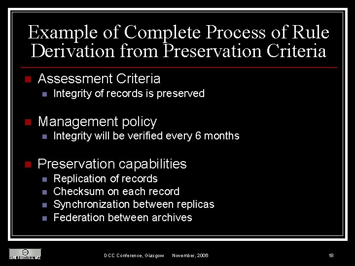 Example of Complete Process of Rule Derivation from Preservation Criteria n Assessment Criteria n