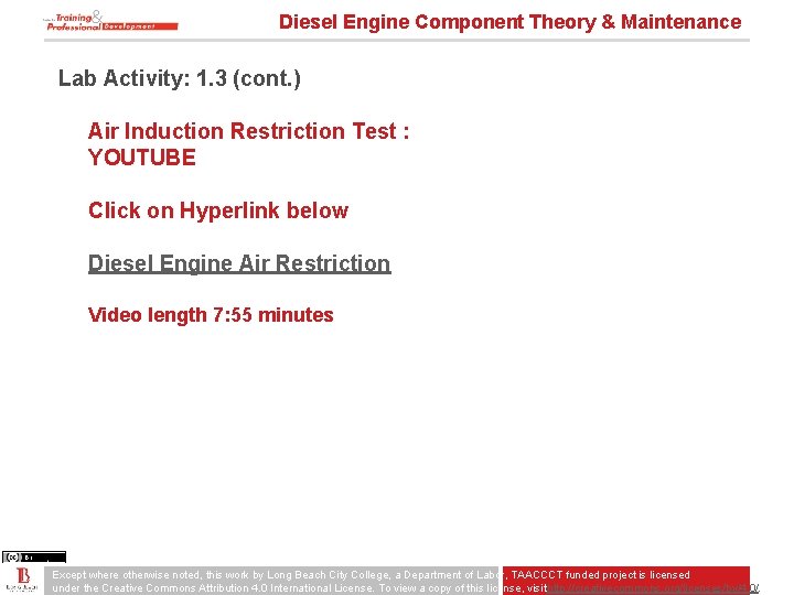 Diesel Engine Component Theory & Maintenance Lab Activity: 1. 3 (cont. ) Air Induction