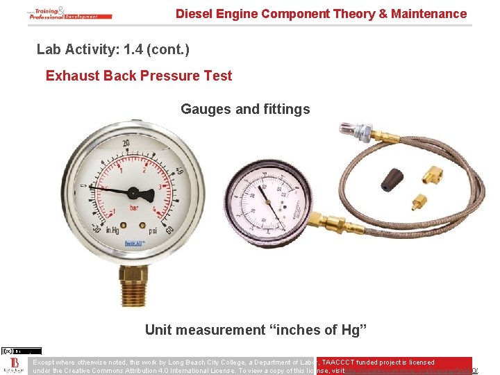 Diesel Engine Component Theory & Maintenance Lab Activity: 1. 4 (cont. ) Exhaust Back