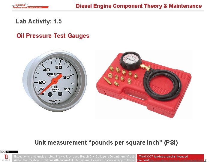 Diesel Engine Component Theory & Maintenance Lab Activity: 1. 5 Oil Pressure Test Gauges