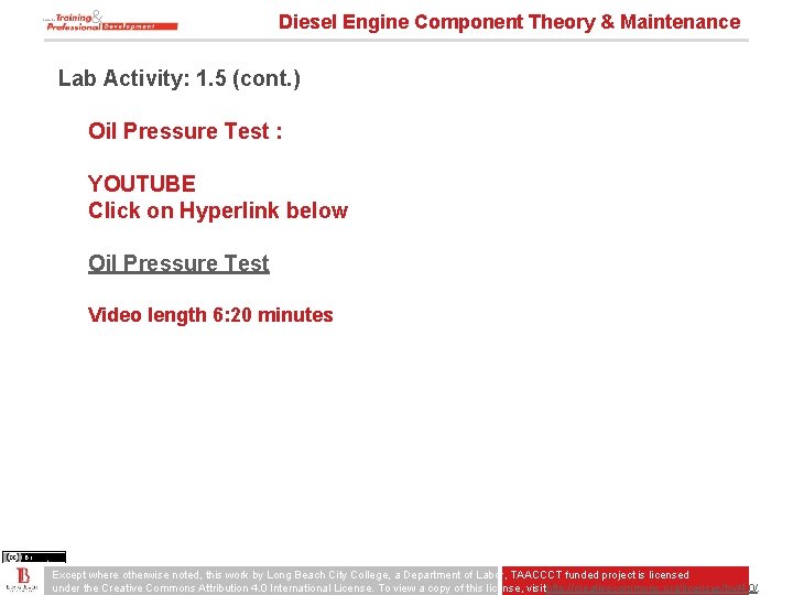 Diesel Engine Component Theory & Maintenance Lab Activity: 1. 5 (cont. ) Oil Pressure