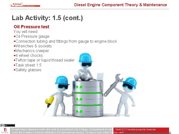 Diesel Engine Component Theory & Maintenance Lab Activity: 1. 5 (cont. ) Oil Pressure