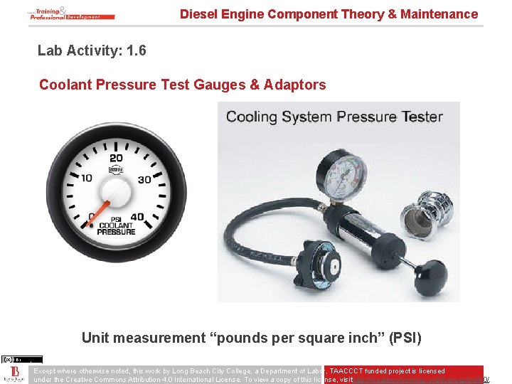 Diesel Engine Component Theory & Maintenance Lab Activity: 1. 6 Coolant Pressure Test Gauges