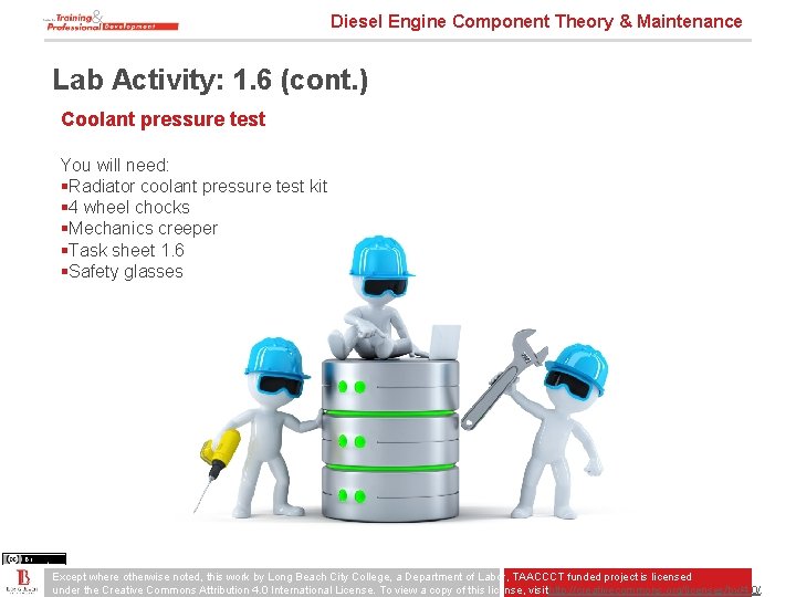 Diesel Engine Component Theory & Maintenance Lab Activity: 1. 6 (cont. ) Coolant pressure