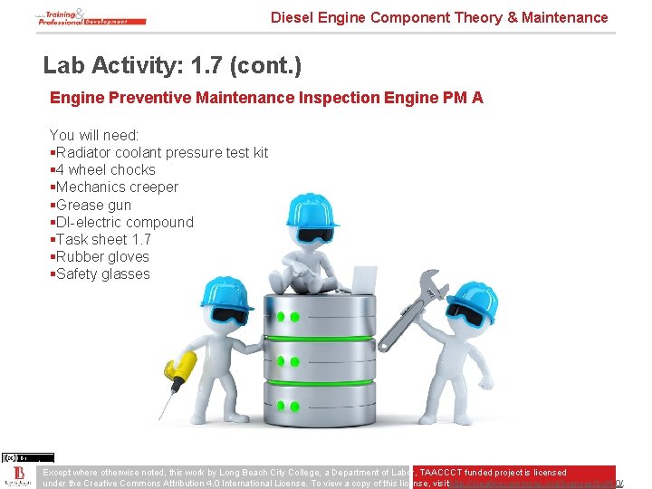 Diesel Engine Component Theory & Maintenance Lab Activity: 1. 7 (cont. ) Engine Preventive