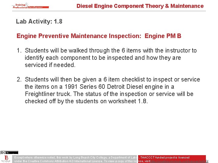 Diesel Engine Component Theory & Maintenance Lab Activity: 1. 8 Engine Preventive Maintenance Inspection: