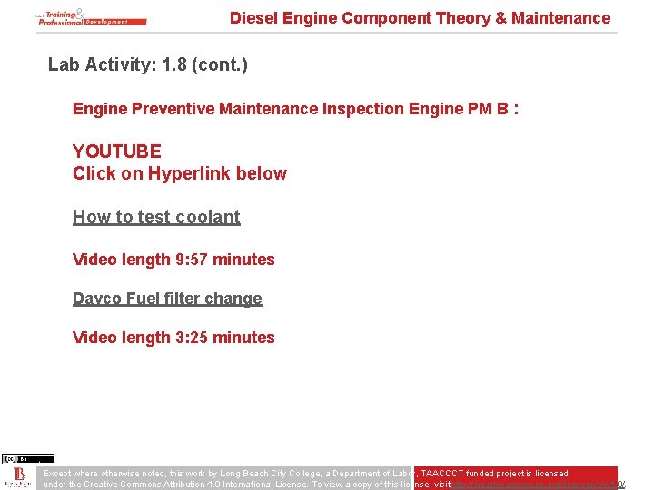 Diesel Engine Component Theory & Maintenance Lab Activity: 1. 8 (cont. ) Engine Preventive