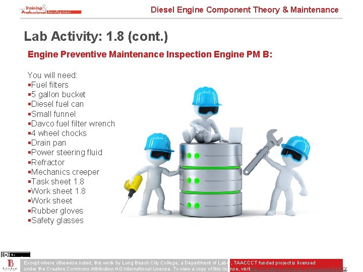 Diesel Engine Component Theory & Maintenance Lab Activity: 1. 8 (cont. ) Engine Preventive