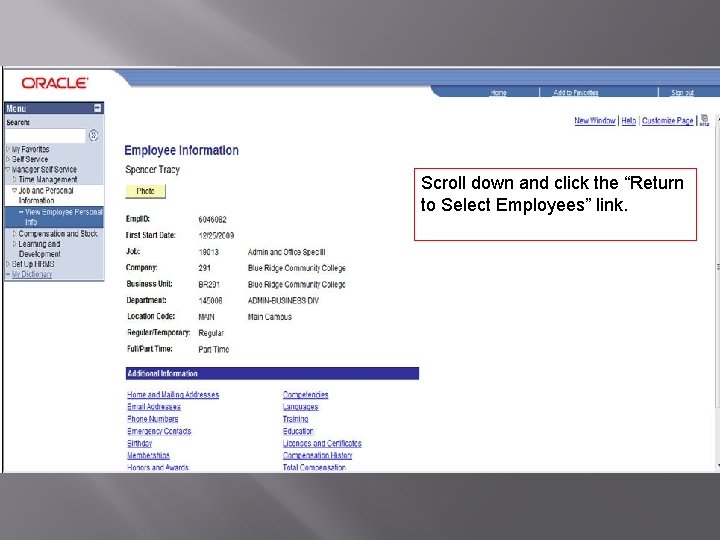 Scroll down and click the “Return to Select Employees” link. 