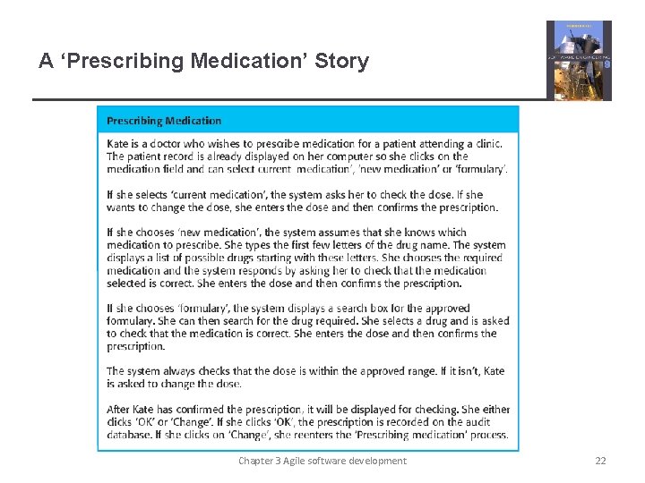 A ‘Prescribing Medication’ Story Chapter 3 Agile software development 22 