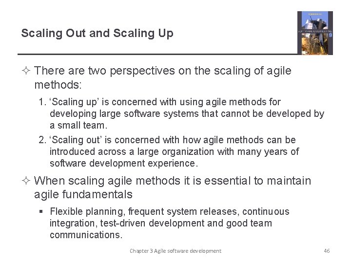 Scaling Out and Scaling Up ² There are two perspectives on the scaling of