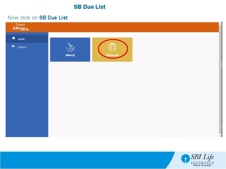 SB Due List Now click on SB Due List 