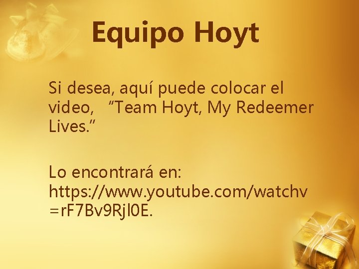 Equipo Hoyt Si desea, aquí puede colocar el video, “Team Hoyt, My Redeemer Lives.