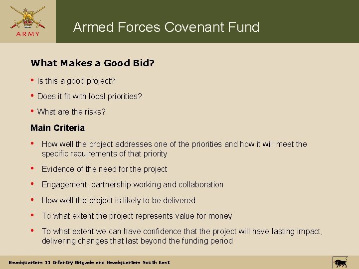 Armed Forces Covenant Fund What Makes a Good Bid? • Is this a good