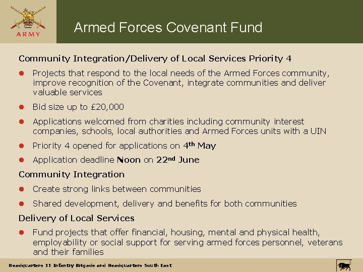 Armed Forces Covenant Fund Community Integration/Delivery of Local Services Priority 4 l Projects that
