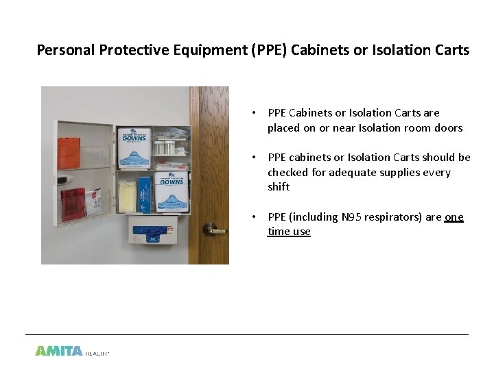 Personal Protective Equipment (PPE) Cabinets or Isolation Carts • PPE Cabinets or Isolation Carts