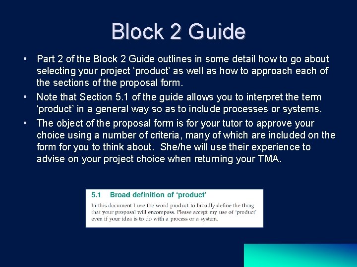 Block 2 Guide • Part 2 of the Block 2 Guide outlines in some