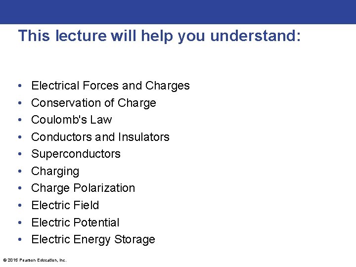 This lecture will help you understand: • • • Electrical Forces and Charges Conservation