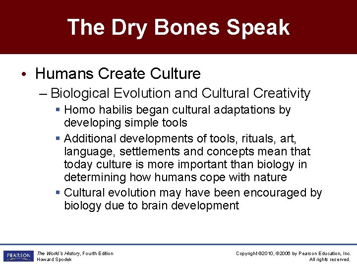 The Dry Bones Speak • Humans Create Culture – Biological Evolution and Cultural Creativity