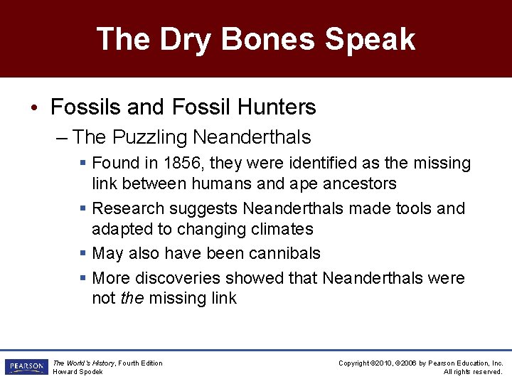 The Dry Bones Speak • Fossils and Fossil Hunters – The Puzzling Neanderthals §