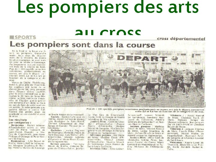 Les pompiers des arts au cross 