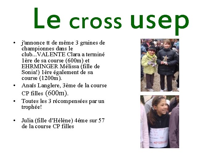 Le cross usep • j'annonce tt de même 3 graines de championnes dans le