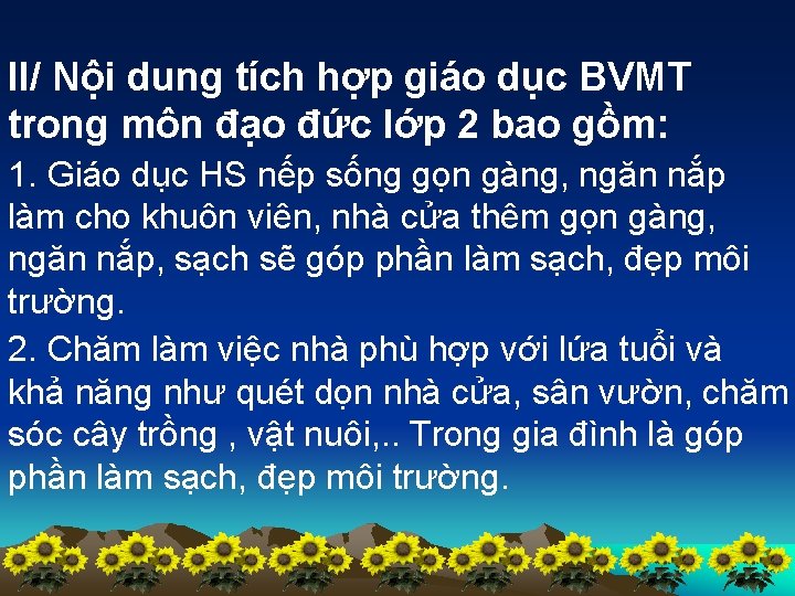 II/ Nội dung tích hợp giáo dục BVMT trong môn đạo đức lớp 2