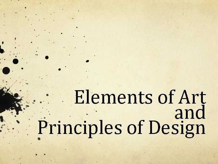 Elements of Art and Principles of Design 