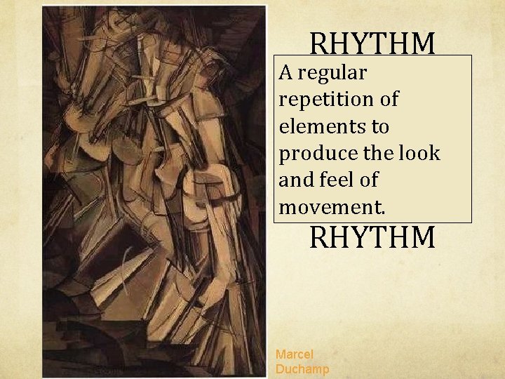 RHYTHM A regular RHYTHM repetition of RHYTHM elements to produce the look RHYTHM and