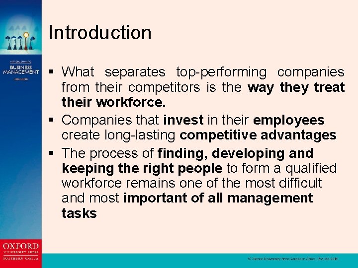Introduction § What separates top-performing companies from their competitors is the way they treat