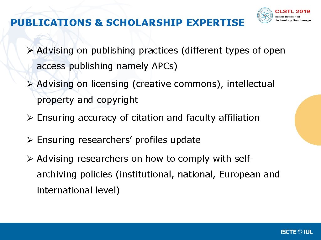 PUBLICATIONS & SCHOLARSHIP EXPERTISE Ø Advising on publishing practices (different types of open access