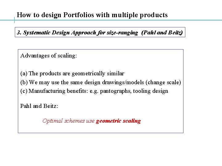 How to design Portfolios with multiple products 3. Systematic Design Approach for size-ranging (Pahl