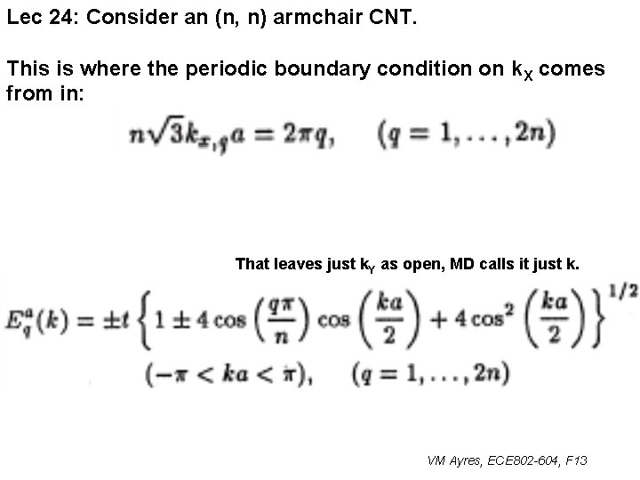 Lec 24: Consider an (n, n) armchair CNT. This is where the periodic boundary