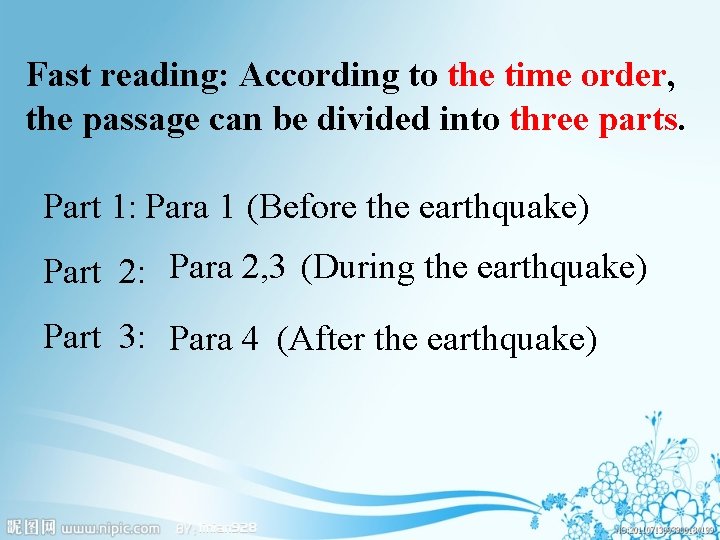 Fast reading: According to the time order, the passage can be divided into three