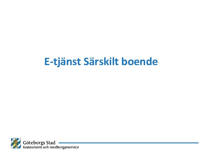 E-tjänst Särskilt boende 