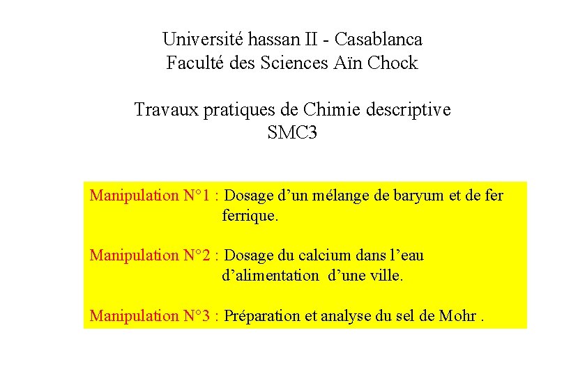 Université hassan II - Casablanca Faculté des Sciences Aïn Chock Travaux pratiques de Chimie