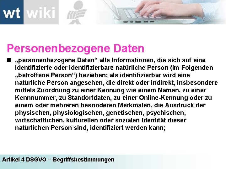 Personenbezogene Daten n „personenbezogene Daten“ alle Informationen, die sich auf eine identifizierte oder identifizierbare