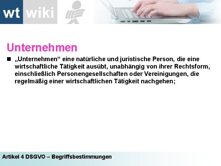 Unternehmen n „Unternehmen“ eine natürliche und juristische Person, die eine wirtschaftliche Tätigkeit ausübt, unabhängig