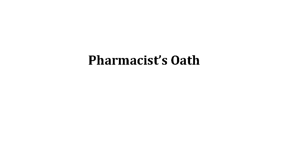 Pharmacist’s Oath 