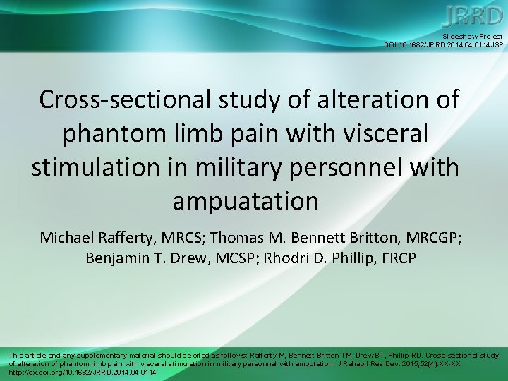 Slideshow Project DOI: 10. 1682/JRRD. 2014. 0114 JSP Cross-sectional study of alteration of phantom