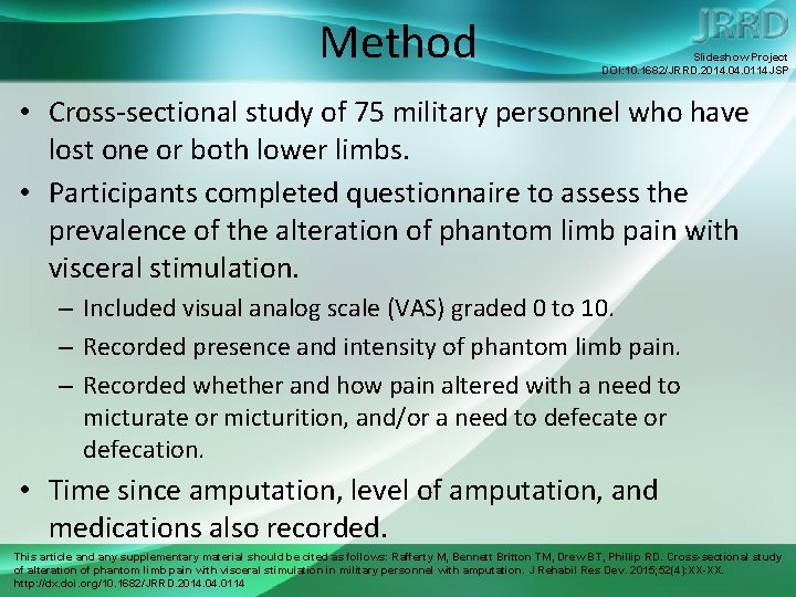 Method Slideshow Project DOI: 10. 1682/JRRD. 2014. 0114 JSP • Cross-sectional study of 75